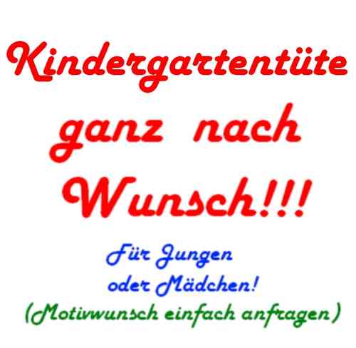 Kindergartentüte Wunschmotiv